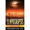 El Apocalipsis: Descubre Todo lo que Temías Preguntar sobre el Fin de los Tiempos