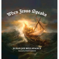 When Jesus Speaks
