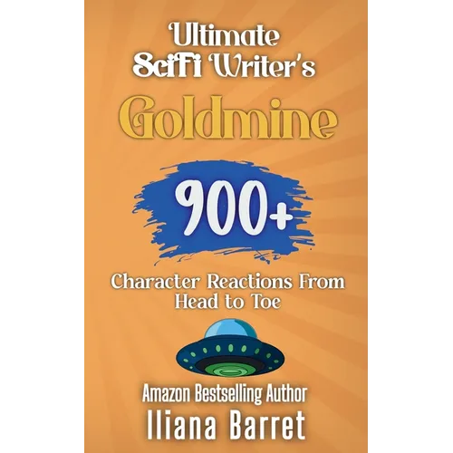 Ultimate Sci-fi Writer's Goldmine: Character Reactions from Head to Toe
