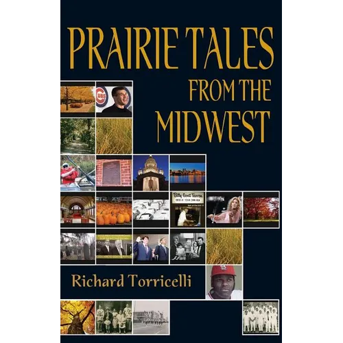Prairie Tales from the Midwest