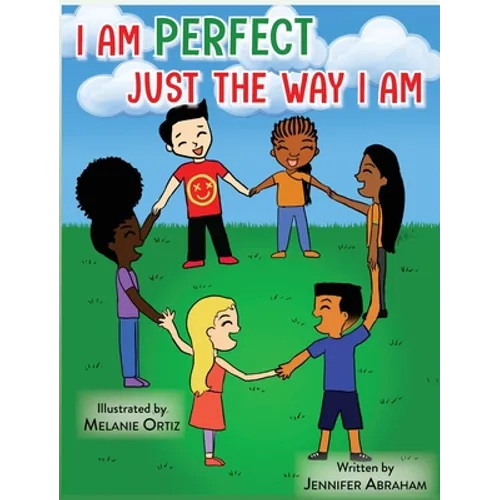 I Am Perfect Just the Way I Am