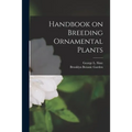 Handbook on Breeding Ornamental Plants