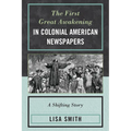 First Great Awakening in Colonial American Newspapers: A Shifting Story
