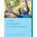 Energizers: mere end 150 ideer til enhver anledning