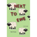 Next to Ewe