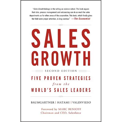 Sales Growth: Five Proven Strategies from the World's Sales Leaders