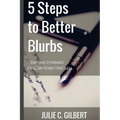 5 Steps to Better Blurbs: Crafting Dynamic Descriptions that Sell