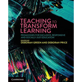 Teaching to Transform Learning