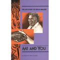 Me and You: The life story of Della Walker