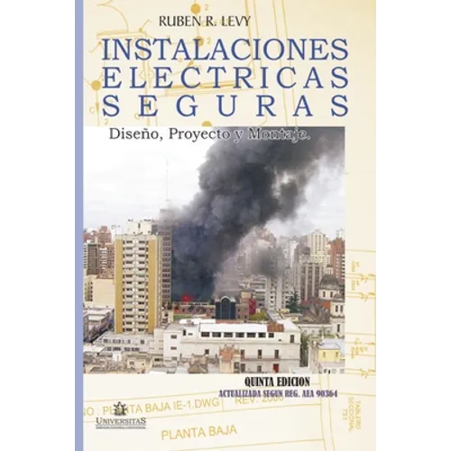 Instalaciones eléctricas seguras: Diseño, Proyecto y Montaje