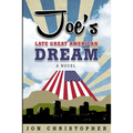 Joe's Late Great American Dream