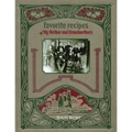 Favorite recipes of My Mother and Grandmothers