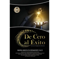 de Cero Al Éxito