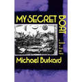 My Secret Boat: A Notebook of Prose and Poems
