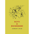 Boys & Murderers: Collected Short Fiction