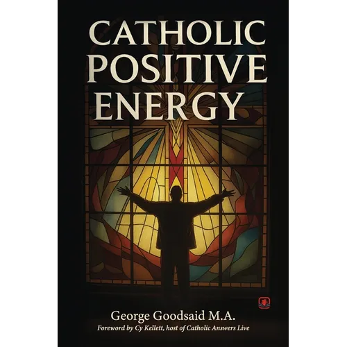 Catholic Positive Energy