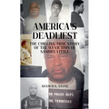 America's Deadliest: The Chilling True Story of the 93 Victims of Samuel Little