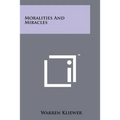 Moralities and Miracles