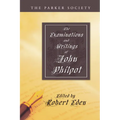 The Examinations and Writings of John Philpot