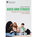 Ages and Stages: Glimpses into the Lives of Women in the Academy