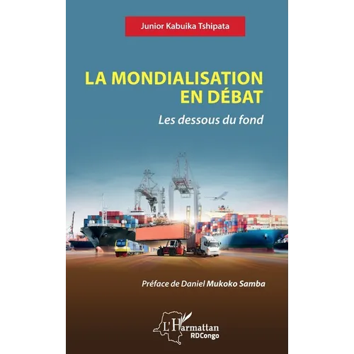 La mondialisation en débat: Les dessous du fond