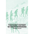 The Early History Of Mountaineering