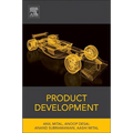 Product Development: A Structured Approach to Consumer Product Development, Design, and Manufacture
