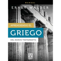 Aprendiendo El Griego del Nuevo Testamento