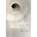Right Meditation: Five Steps to Reality