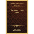 The Hickory Limb (1910)