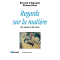 Regards sur la matière: Des quanta et des choses