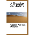 A Treatise on Statics
