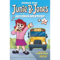 Junie B. Jones Y El Autobús Apestoso. El Cómic / Junie B. Jones and the Stupid Smelly Bus