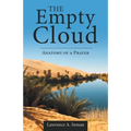 The Empty Cloud: Anatomy of a Prayer