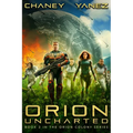 Orion Uncharted: An Intergalactic Space Opera Adventure