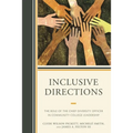 Inclusive Directions: The Role of the Chief Diversity Officer in Community College Leadership