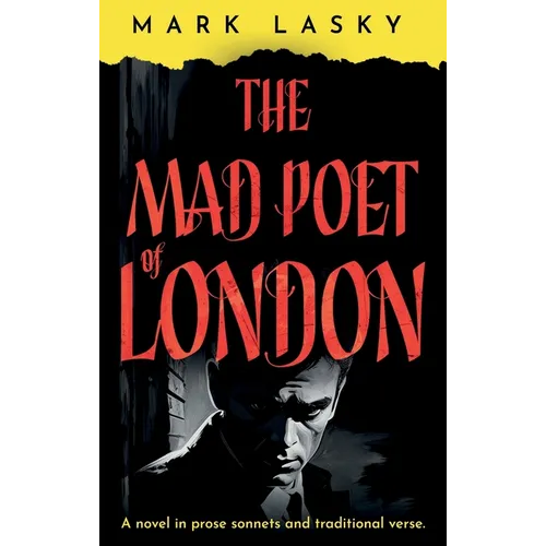 The Mad Poet of London