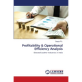 Profitability & Operational Efficiency Analysis