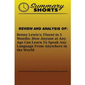 Review and Analysis On: Benny Lewis?s: : Fluent in 3 Months: How Anyone at Any Age Can Learn To Speak Any Language From Anywhere in the World