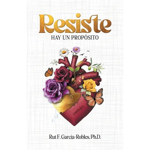 Resiste: Hay un propósito