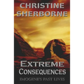 Imogene's Past Lives: A Thriller of Extreme Consequences