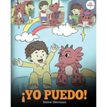 ¡Yo Puedo!: (I Got This!) Una linda historia para dar confianza a los niños en el manejo de situaciones difíciles.