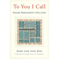 To You I Call: Psalms Throughout Our Lives