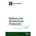 Biofuels and Biochemicals Production