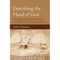 Describing the Hand of God: Divine Agency and Augustinian Obstacles to the Dialogue Between Theology and Science