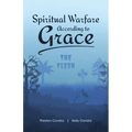 Spiritual Warfare According to Grace: The Flesh