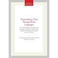 Transmitting a Text Through Three Languages: The Future History of Galen's Peri Anomalou Dyskrasias, Transactions, American Philosophical Society (Vol