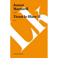 Tirant lo Blanc: Tomo I