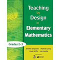 Teaching by Design in Elementary Mathematics, Grades 2-3