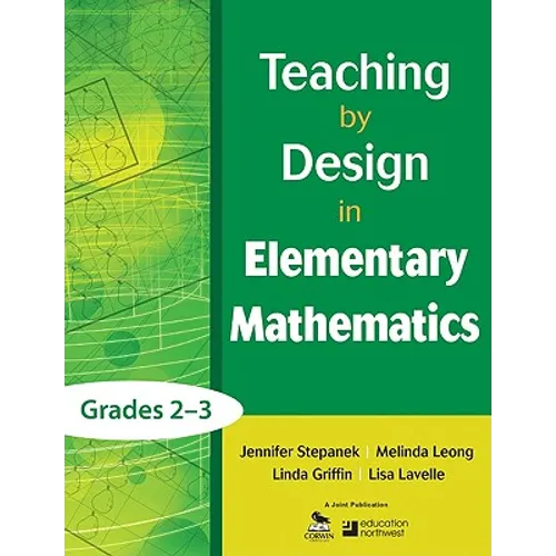Teaching by Design in Elementary Mathematics, Grades 2-3